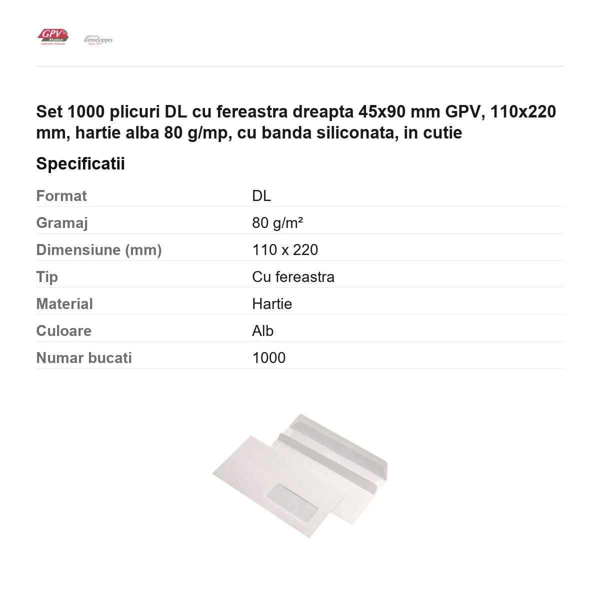 Set 1000 plicuri DL cu fereastra dreapta 45x90 mm GPV, 110x220 mm, hartie alba 80 g/mp, cu banda siliconata, in cutie [2]
