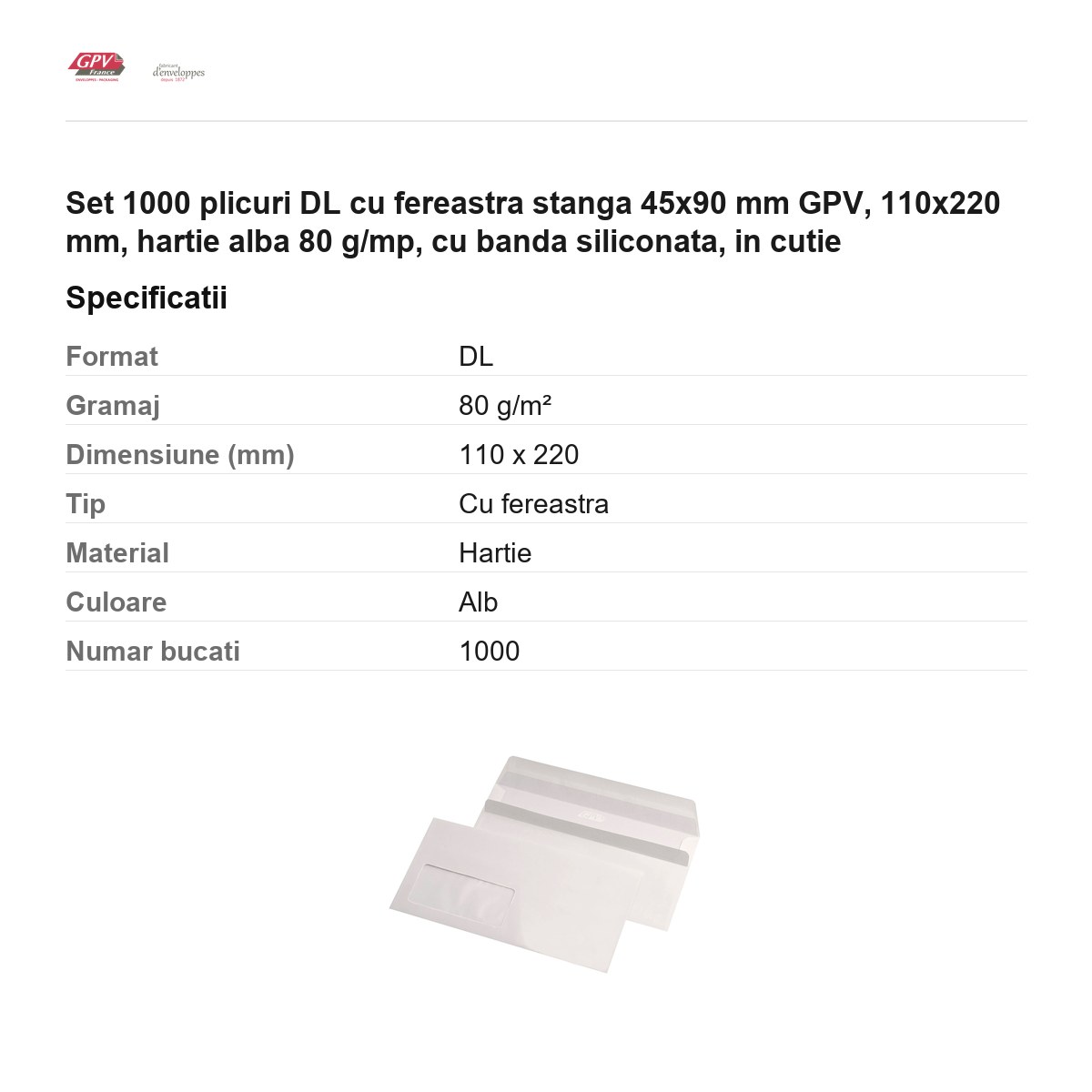 Set 1000 plicuri DL cu fereastra stanga 45x90 mm GPV, 110x220 mm, hartie alba 80 g/mp, cu banda siliconata, in cutie [2]
