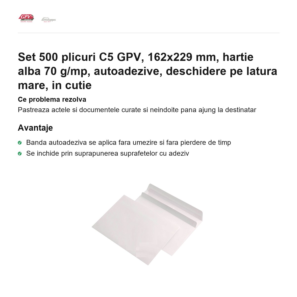 Set 500 plicuri C5 GPV, 162x229 mm, hartie alba 70 g/mp, autoadezive, deschidere pe latura mare, in cutie [1]