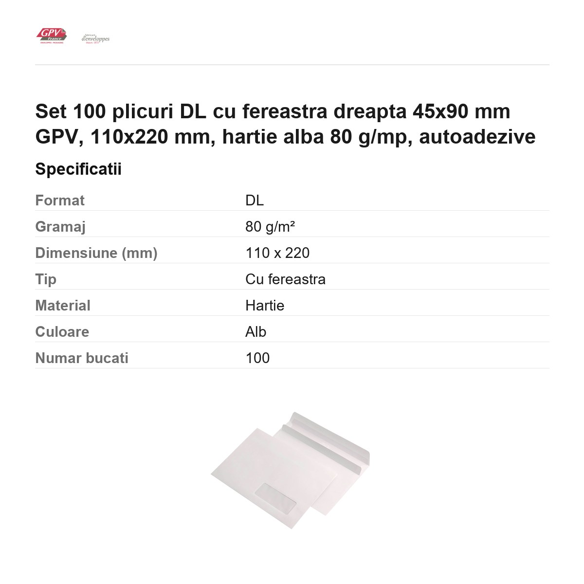Set 100 plicuri DL cu fereastra dreapta 45x90 mm GPV, 110x220 mm, hartie alba 80 g/mp, autoadezive [2]