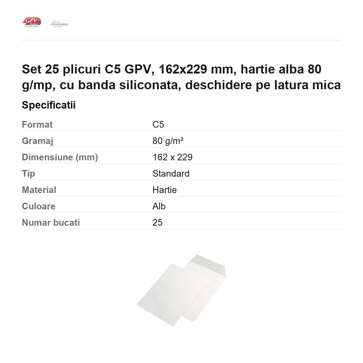 Set 25 plicuri C5 GPV, 162x229 mm, hartie alba 80 g/mp, cu banda siliconata, deschidere pe latura mica [2]