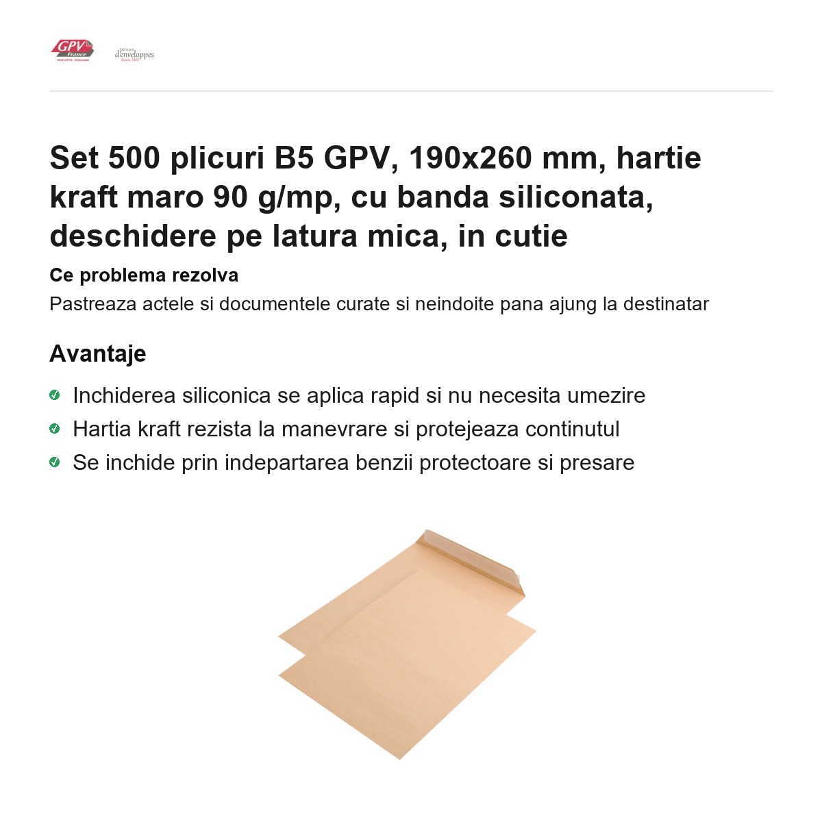 Set 500 plicuri B5 GPV, 190x260 mm, hartie kraft maro 90 g/mp, cu banda siliconata, deschidere pe latura mica, in cutie [1]
