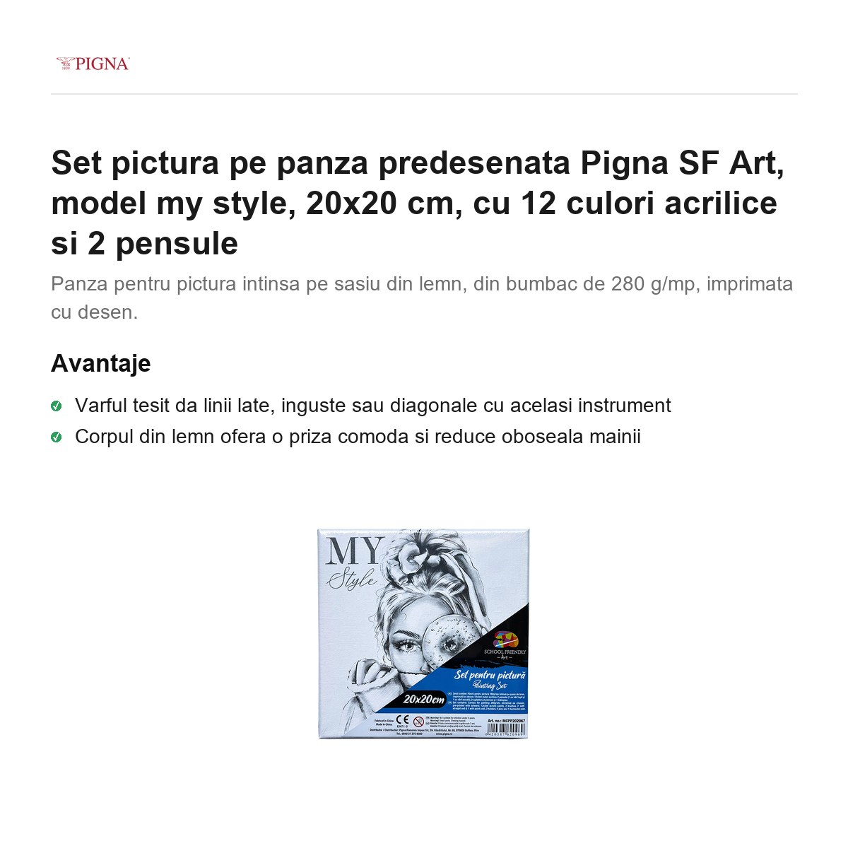 Set pictura pe panza predesenata Pigna SF Art, model my style, 20x20 cm, cu 12 culori acrilice si 2 pensule [1]
