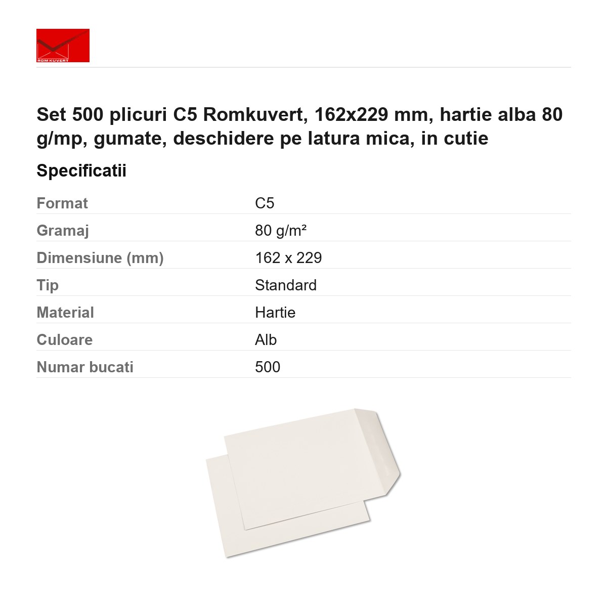 Set 500 plicuri C5 Romkuvert, 162x229 mm, hartie alba 80 g/mp, gumate, deschidere pe latura mica, in cutie [2]