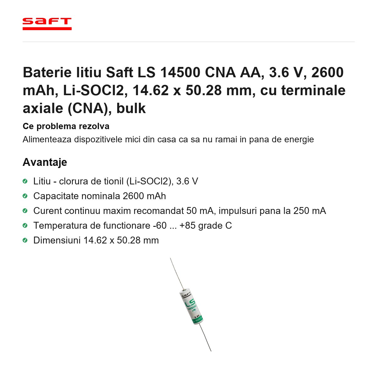 Baterie litiu Saft LS 14500 CNA AA, 3.6 V, 2600 mAh, Li-SOCl2, 14.62 x 50.28 mm, cu terminale axiale (CNA), bulk [1]
