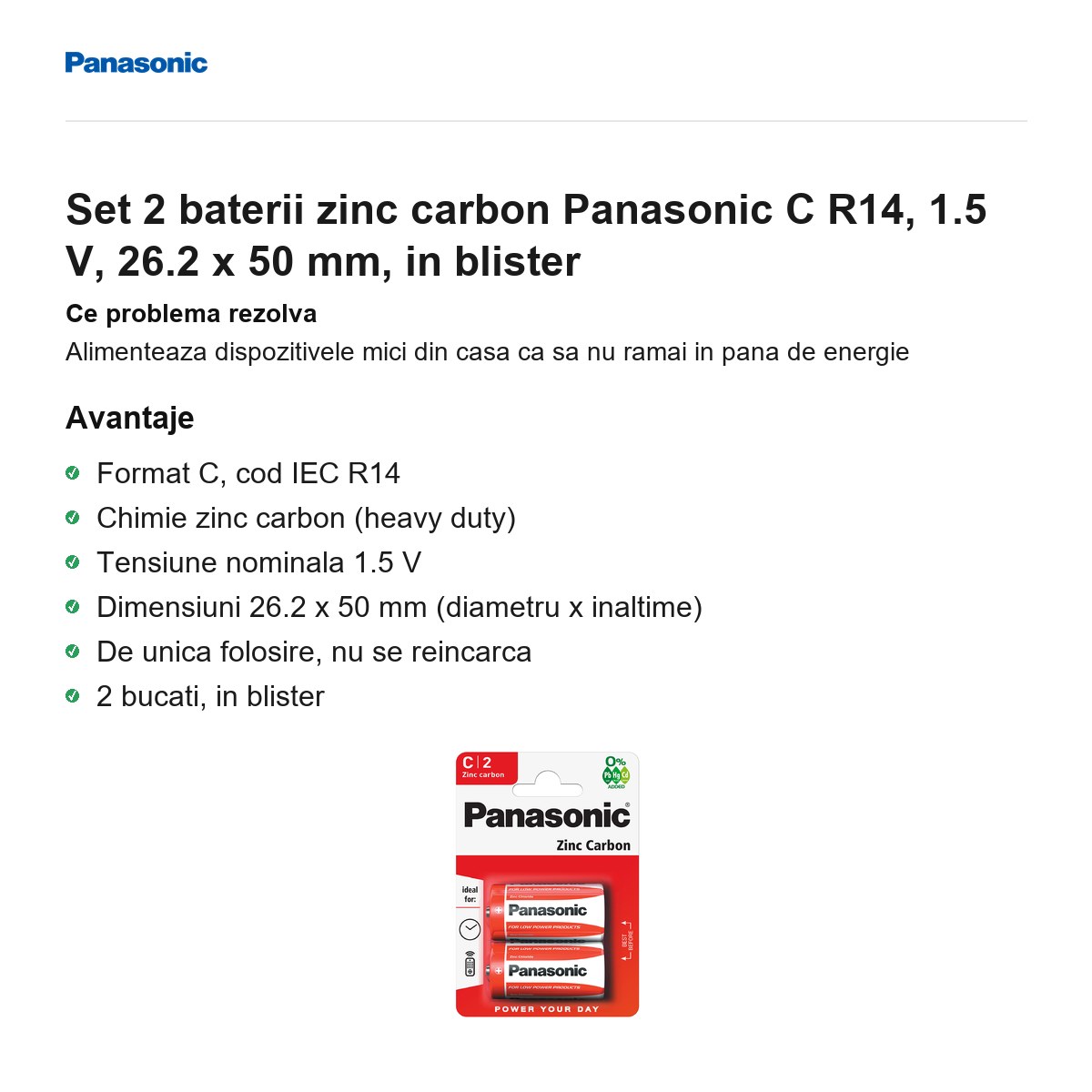 Set 2 baterii zinc carbon Panasonic C R14, 1.5 V, 26.2 x 50 mm, in blister [1]