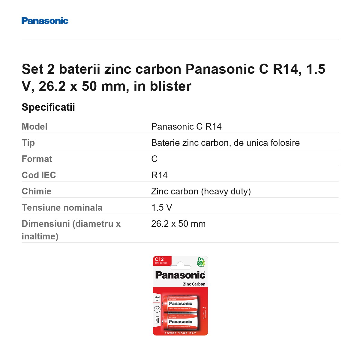 Set 2 baterii zinc carbon Panasonic C R14, 1.5 V, 26.2 x 50 mm, in blister [2]