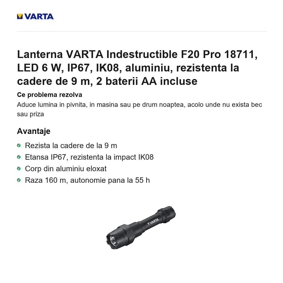 Lanterna VARTA Indestructible F20 Pro 18711, LED 6 W, IP67, IK08, aluminiu, rezistenta la cadere de 9 m, 2 baterii AA incluse [1]