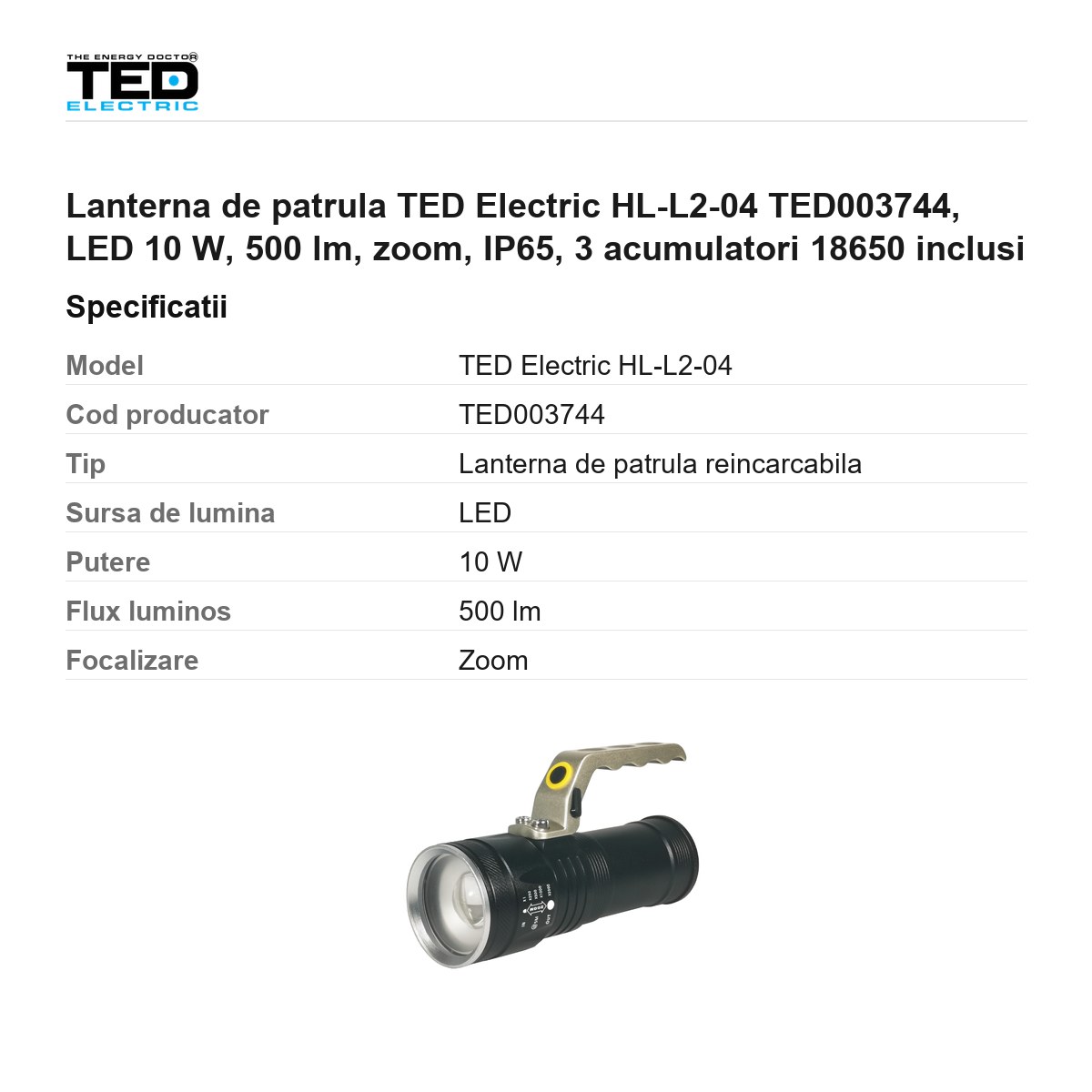 Lanterna de patrula TED Electric HL-L2-04 TED003744, LED 10 W, 500 lm, zoom, IP65, 3 acumulatori 18650 inclusi [2]