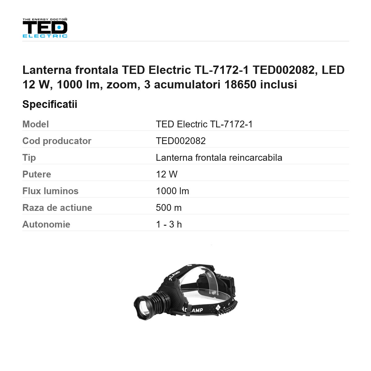 Lanterna frontala TED Electric TL-7172-1 TED002082, LED 12 W, 1000 lm, zoom, 3 acumulatori 18650 inclusi [2]