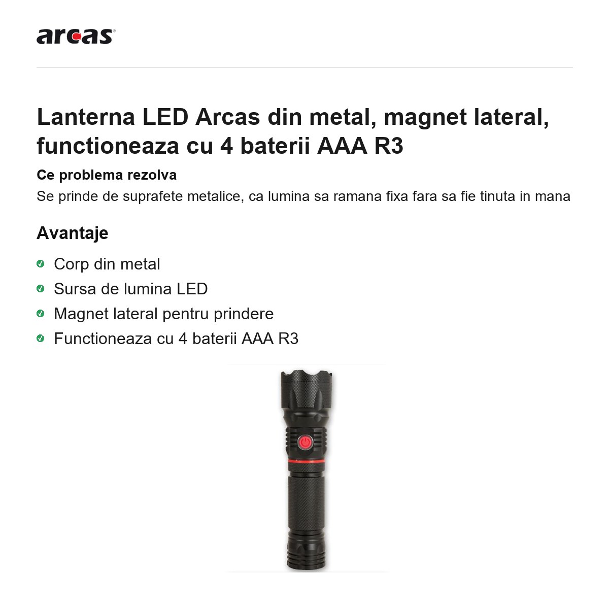 Lanterna LED Arcas din metal, magnet lateral, functioneaza cu 4 baterii AAA R3 [1]