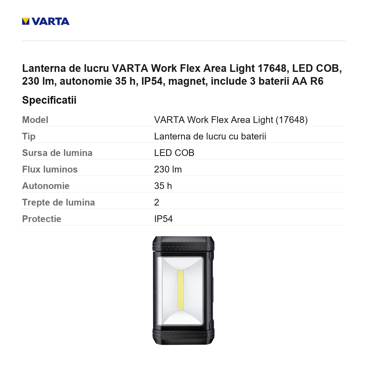 Lanterna de lucru VARTA Work Flex Area Light 17648, LED COB, 230 lm, autonomie 35 h, IP54, magnet, include 3 baterii AA R6 [2]