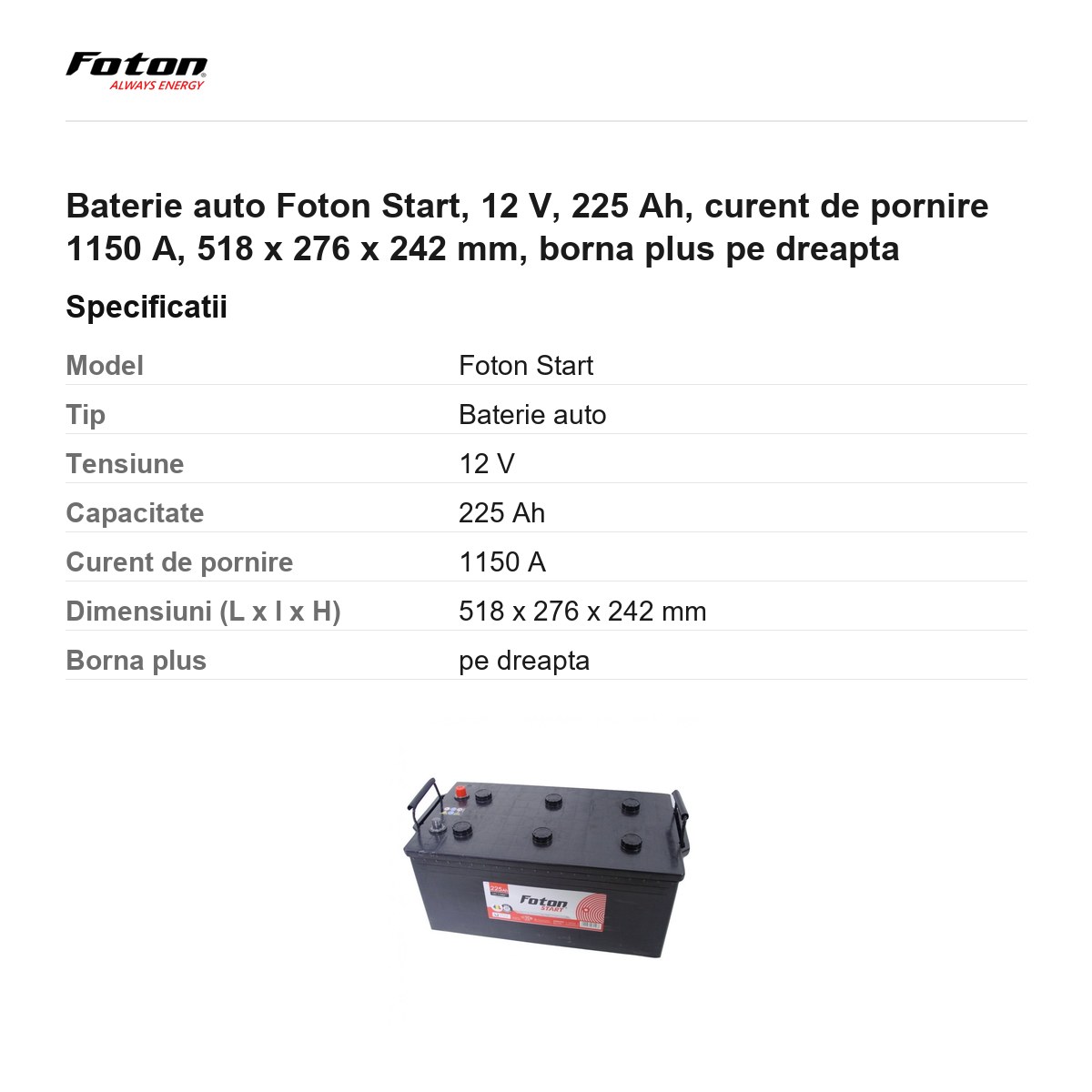 Baterie auto Foton Start, 12 V, 225 Ah, curent de pornire 1150 A, 518 x 276 x 242 mm, borna plus pe dreapta [2]