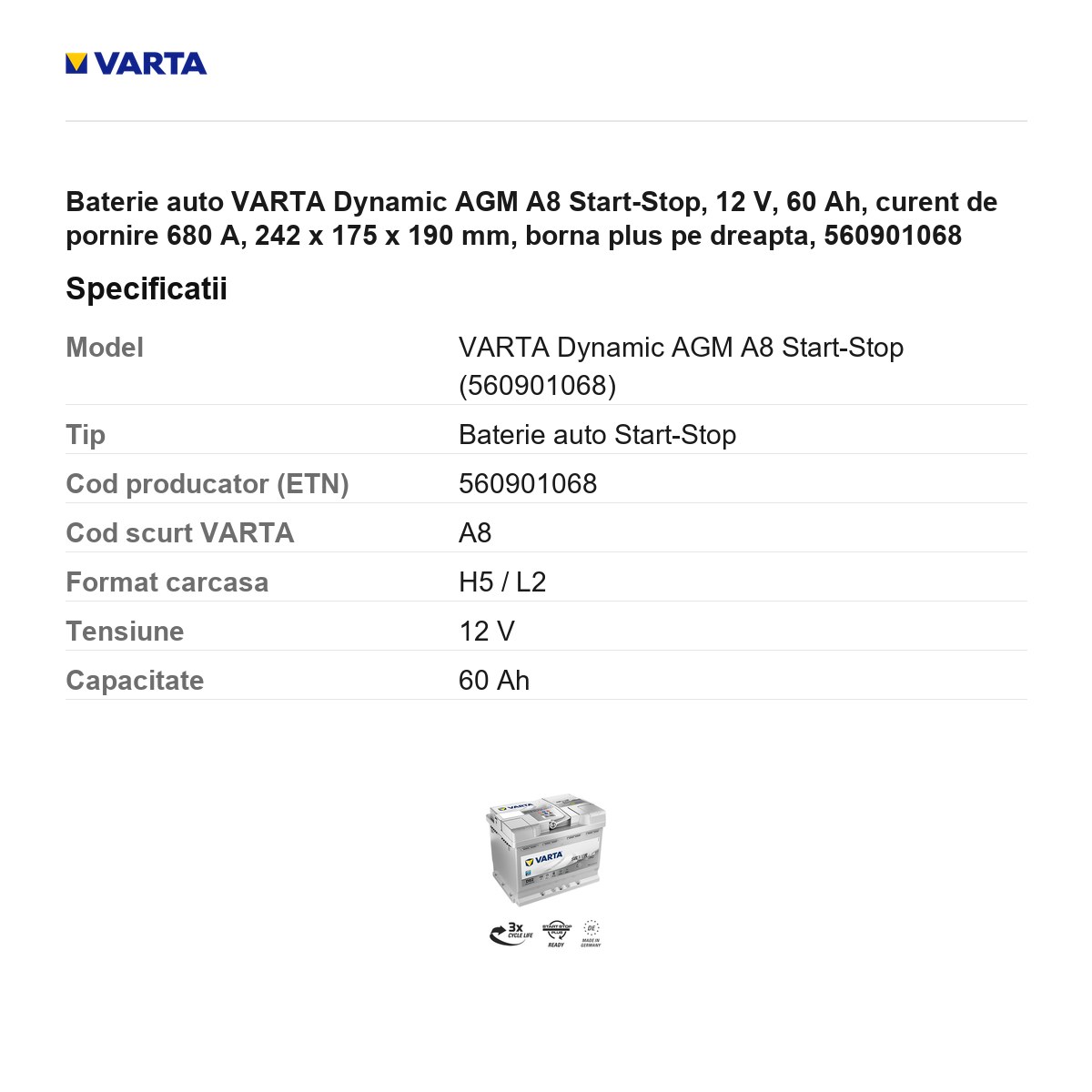 Baterie auto VARTA Dynamic AGM A8 Start-Stop, 12 V, 60 Ah, curent de pornire 680 A, 242 x 175 x 190 mm, borna plus pe dreapta, 560901068 [2]