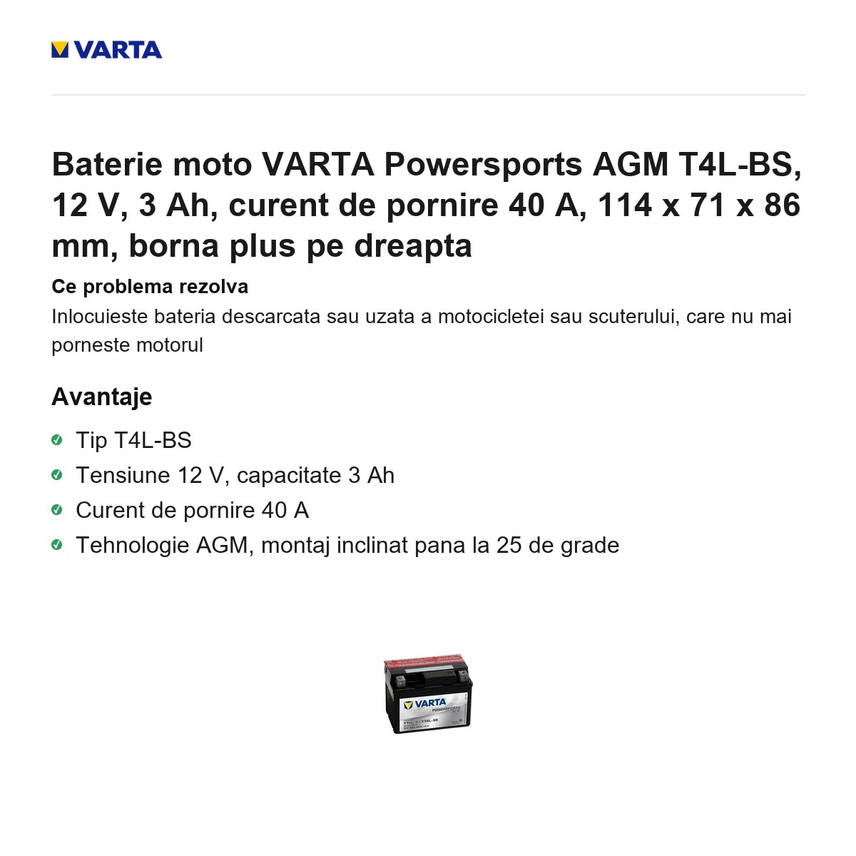Baterie moto VARTA Powersports AGM T4L-BS, 12 V, 3 Ah, curent de pornire 40 A, 114 x 71 x 86 mm, borna plus pe dreapta [1]