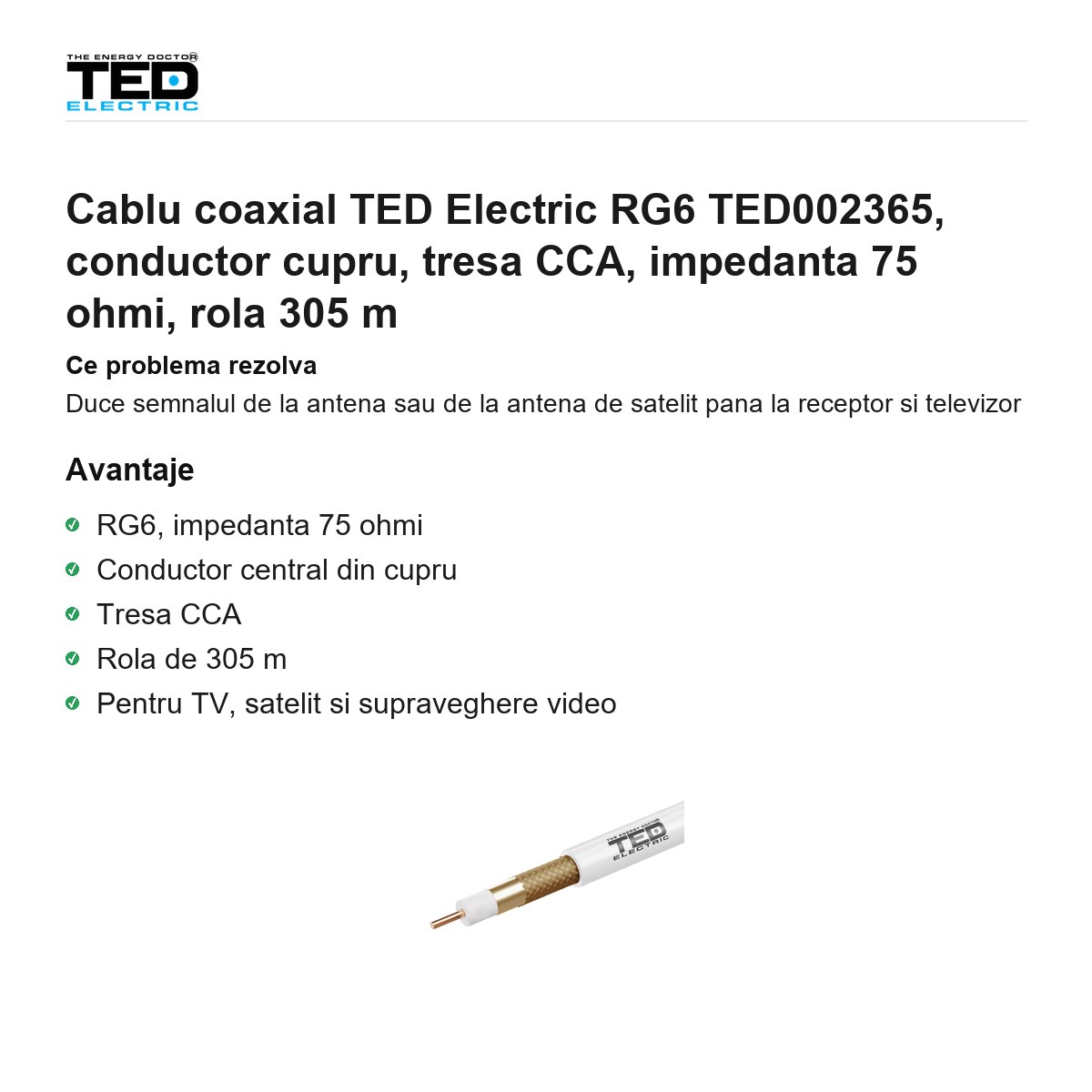 Rola 305m cablu coaxial TED Electric RG6 TED002365, conductor cupru, tresa CCA, impedanta 75 ohmi [1]