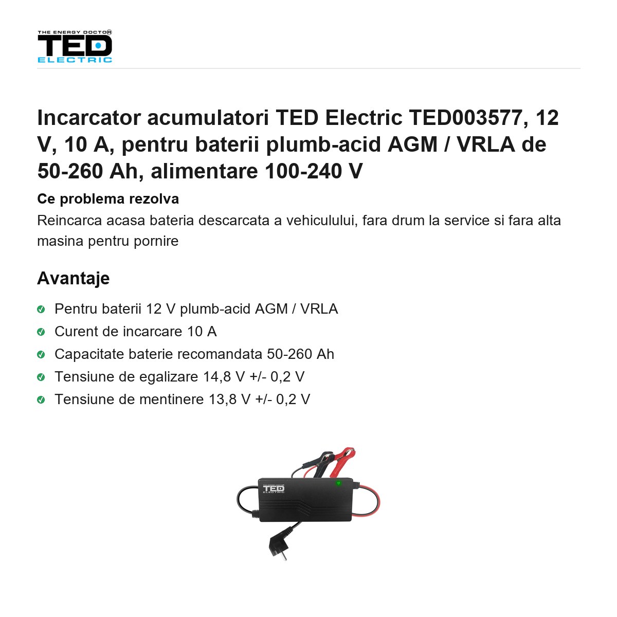 Incarcator acumulatori TED Electric TED003577, 12 V, 10 A, pentru baterii plumb-acid AGM / VRLA de 50-260 Ah, alimentare 100-240 V [1]