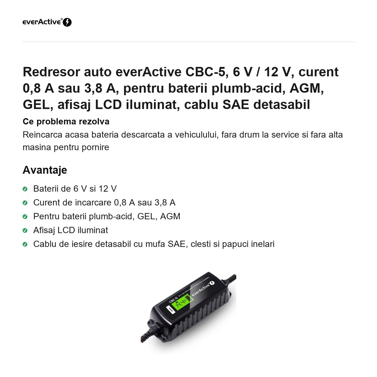 Redresor auto everActive CBC-5, 6 V / 12 V, curent 0,8 A sau 3,8 A, pentru baterii plumb-acid, AGM, GEL, afisaj LCD iluminat, cablu SAE detasabil [1]