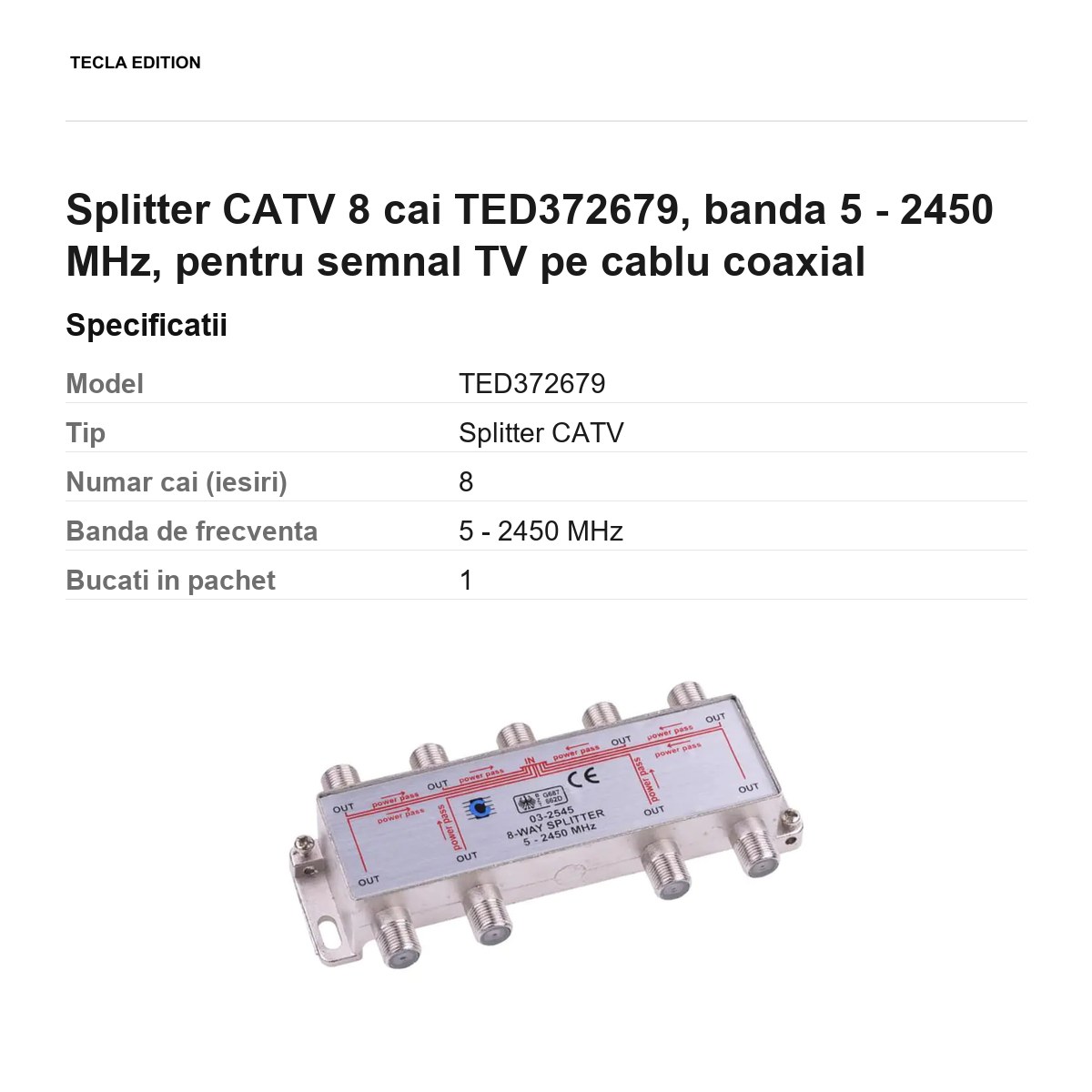 Splitter CATV 8 cai TED372679, banda 5 - 2450 MHz, pentru semnal TV pe cablu coaxial [2]