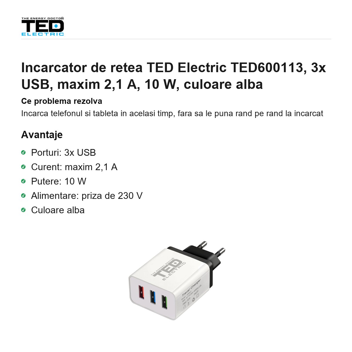 Incarcator de retea TED Electric TED600113, 3x USB, maxim 2,1 A, 10 W, culoare alba [1]