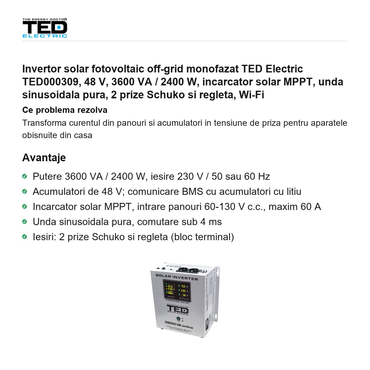 Invertor solar fotovoltaic off-grid monofazat TED Electric TED000309, 48 V, 3600 VA / 2400 W, incarcator solar MPPT, unda sinusoidala pura, 2 prize Schuko si regleta, Wi-Fi [1]