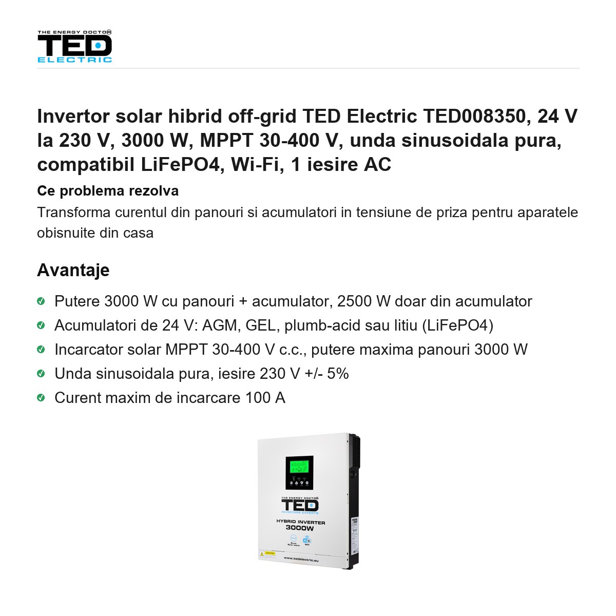 Invertor solar hibrid off-grid TED Electric TED008350, 24 V la 230 V, 3000 W, MPPT 30-400 V, unda sinusoidala pura, compatibil LiFePO4, Wi-Fi, 1 iesire AC [1]