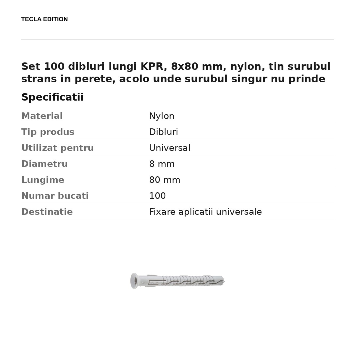 Set 100 dibluri lungi KPR, 8x80 mm, nylon, tin surubul strans in perete, acolo unde surubul singur nu prinde [2]