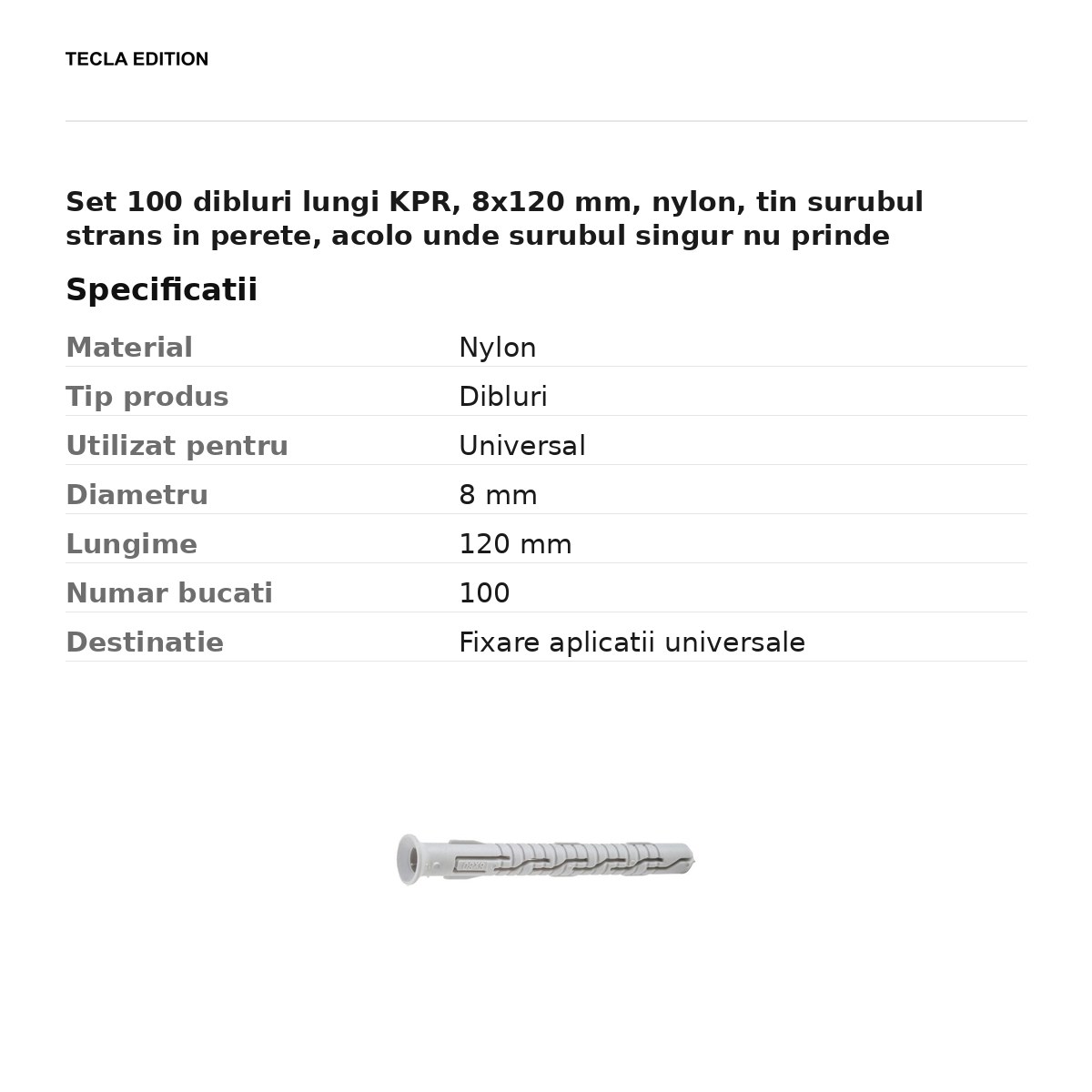 Set 100 dibluri lungi KPR, 8x120 mm, nylon, tin surubul strans in perete, acolo unde surubul singur nu prinde [2]