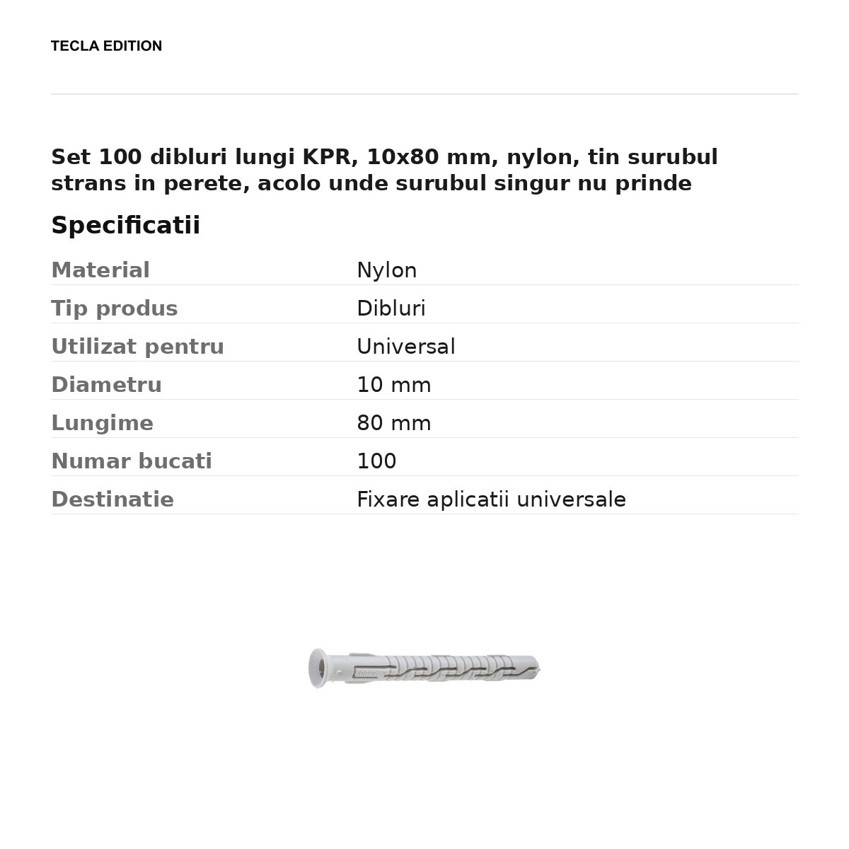 Set 100 dibluri lungi KPR, 10x80 mm, nylon, tin surubul strans in perete, acolo unde surubul singur nu prinde [2]