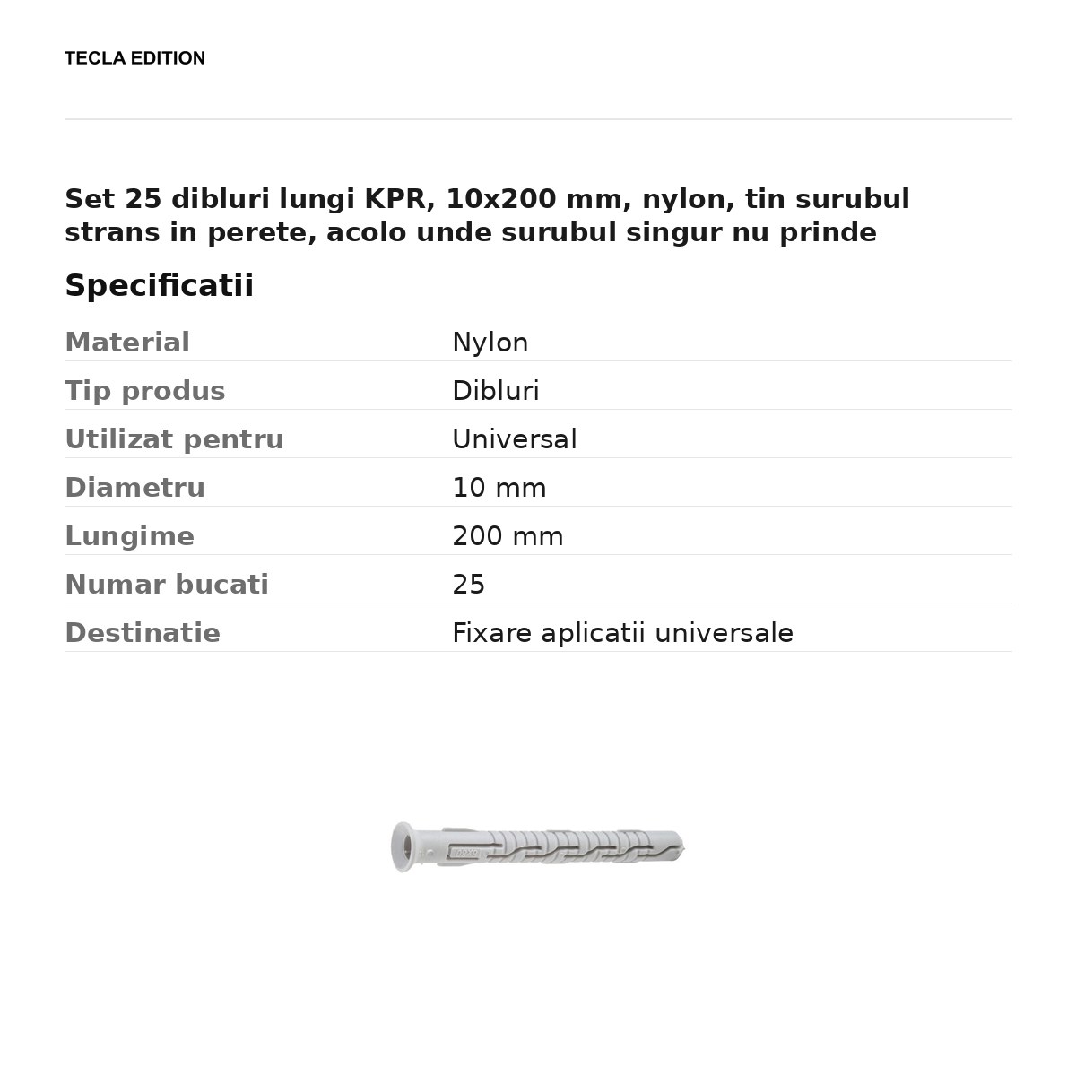 Set 25 dibluri lungi KPR, 10x200 mm, nylon, tin surubul strans in perete, acolo unde surubul singur nu prinde [2]