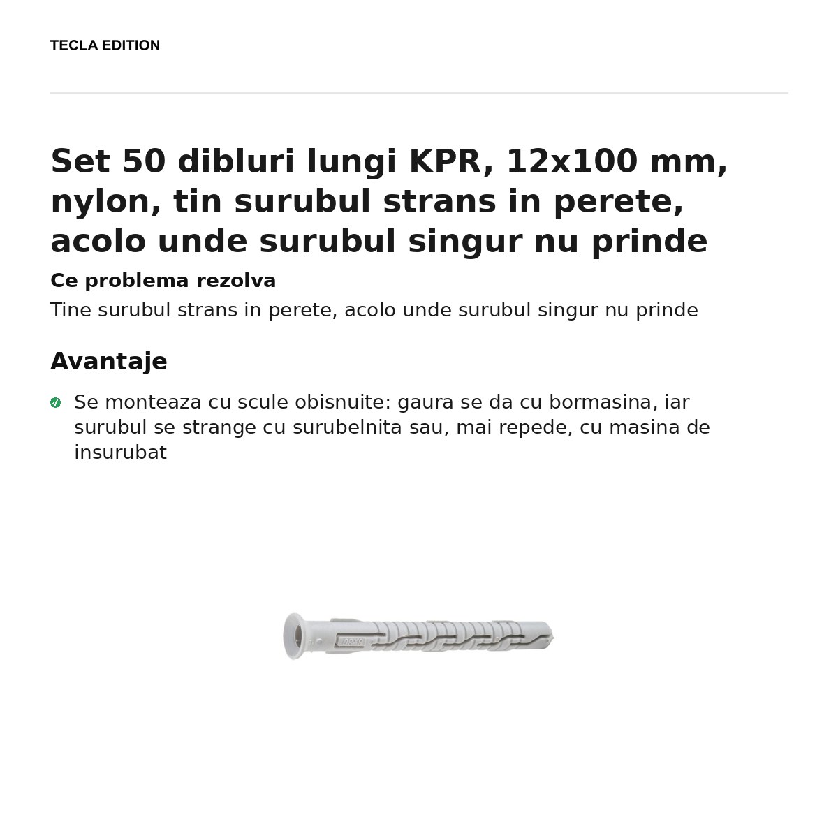 Set 50 dibluri lungi KPR, 12x100 mm, nylon, tin surubul strans in perete, acolo unde surubul singur nu prinde [1]