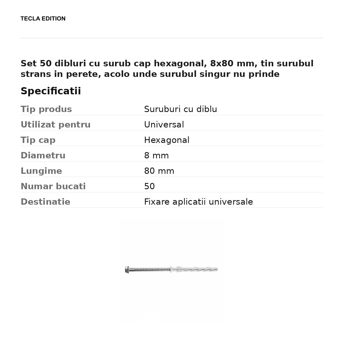 Set 50 dibluri cu surub cap hexagonal, 8x80 mm, tin surubul strans in perete, acolo unde surubul singur nu prinde [2]