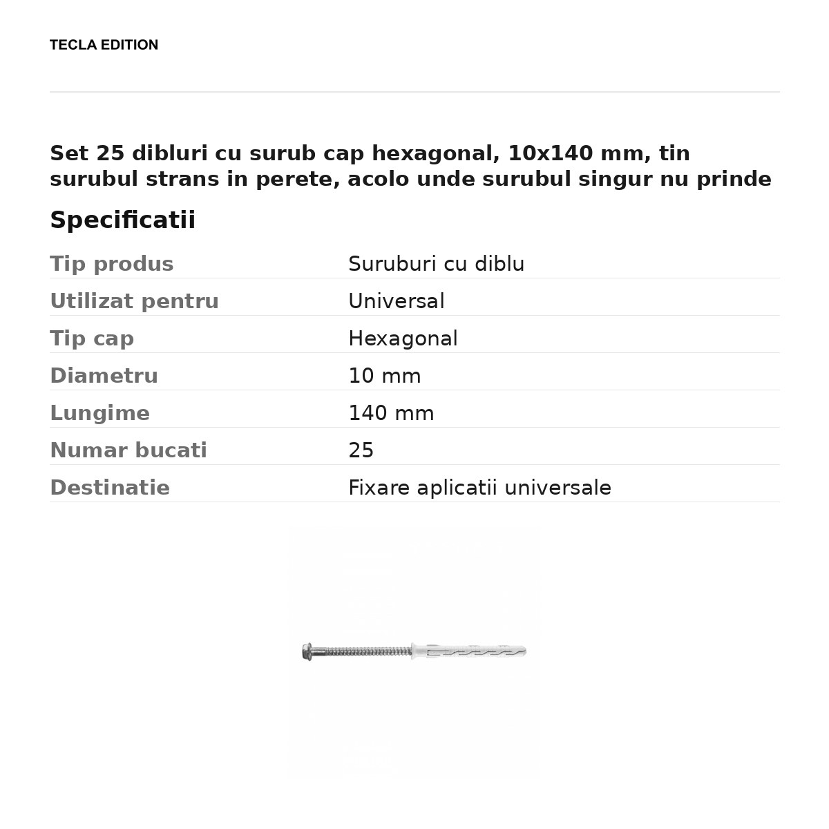 Set 25 dibluri cu surub cap hexagonal, 10x140 mm, tin surubul strans in perete, acolo unde surubul singur nu prinde [2]
