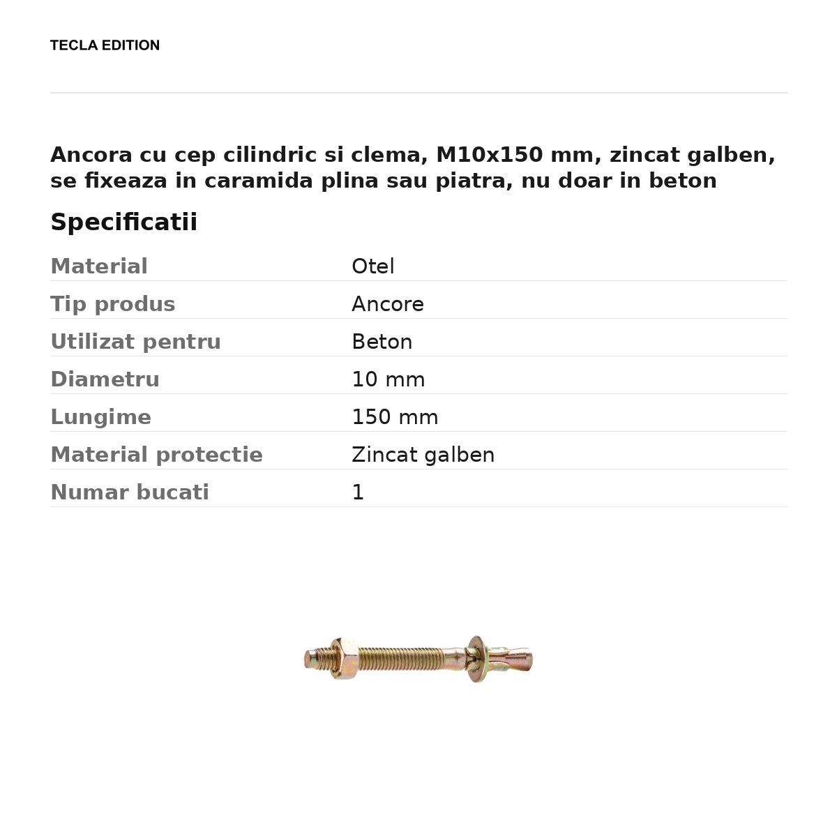 Ancora cu cep cilindric si clema, M10x150 mm, zincat galben, se fixeaza in caramida plina sau piatra, nu doar in beton [2]
