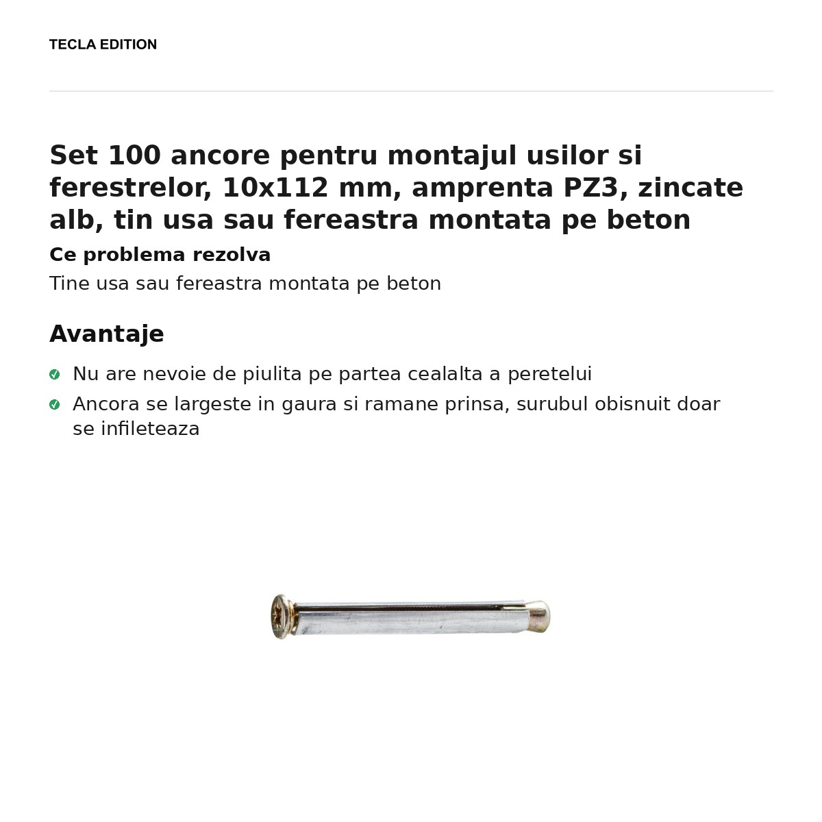 Set 100 ancore pentru montajul usilor si ferestrelor, 10x112 mm, amprenta PZ3, zincate alb, tin usa sau fereastra montata pe beton [1]
