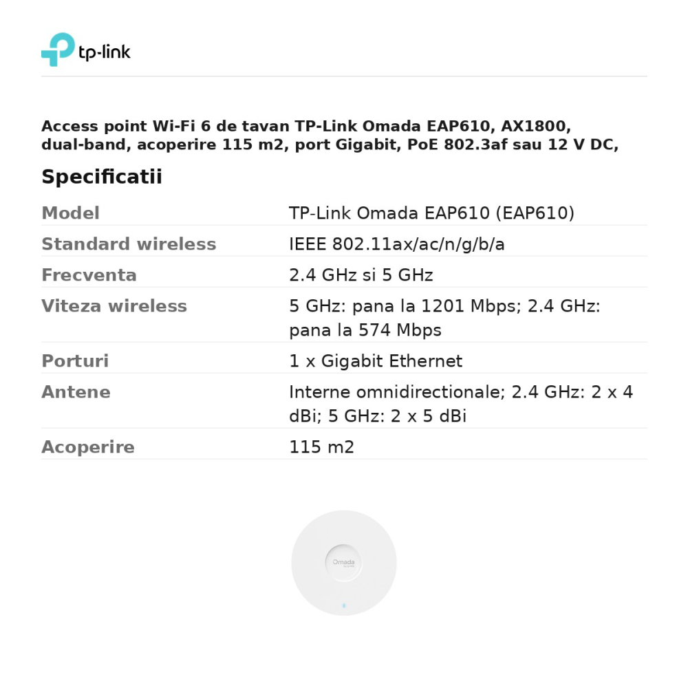 Access point Wi-Fi 6 de tavan TP-Link Omada EAP610, AX1800, dual-band, acoperire 115 m2, port Gigabit, PoE 802.3af sau 12 V DC, adaptor inclus, EAP610 [3]