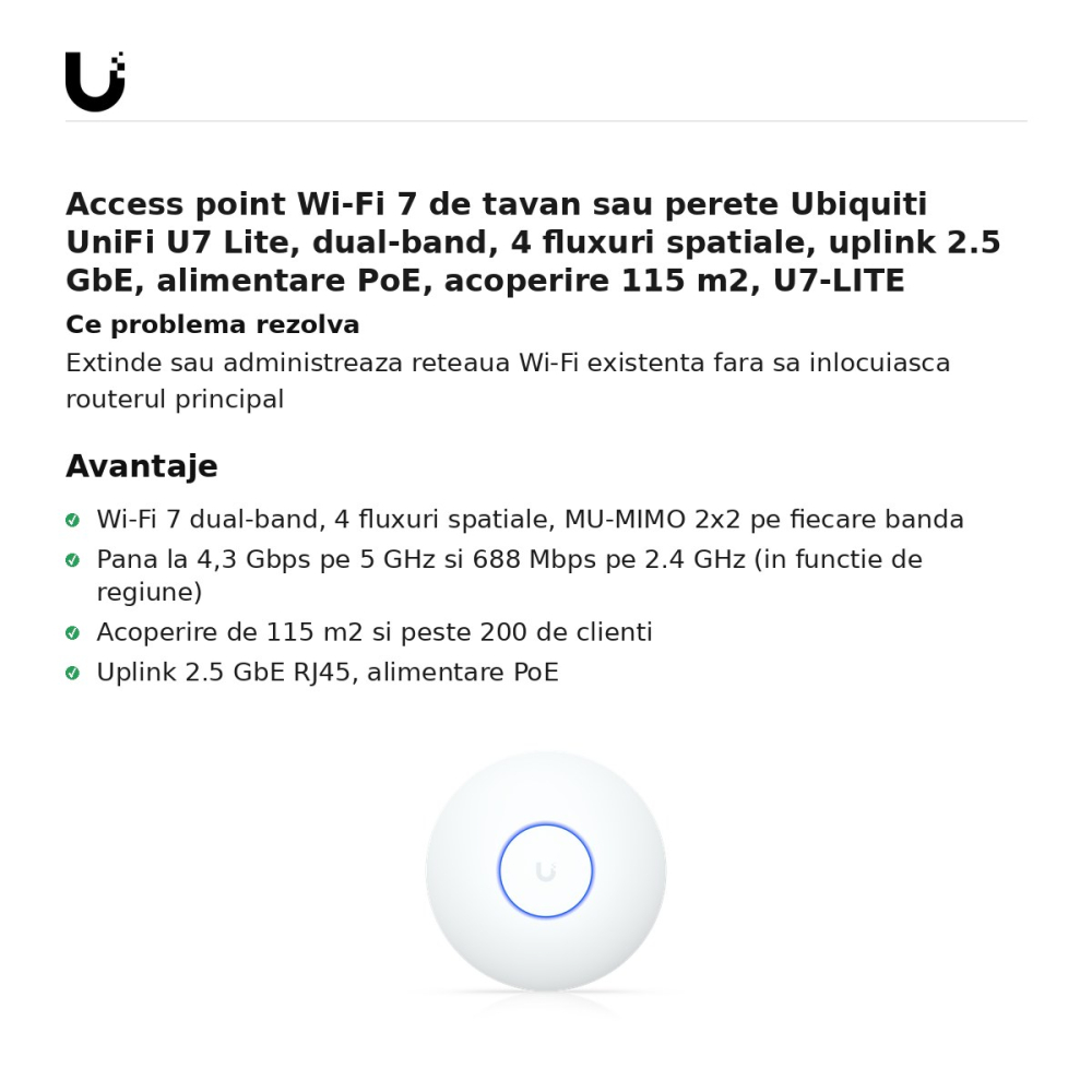 Access point Wi-Fi 7 de tavan sau perete Ubiquiti UniFi U7 Lite, dual-band, 4 fluxuri spatiale, uplink 2.5 GbE, alimentare PoE, acoperire 115 m2, U7-LITE [2]