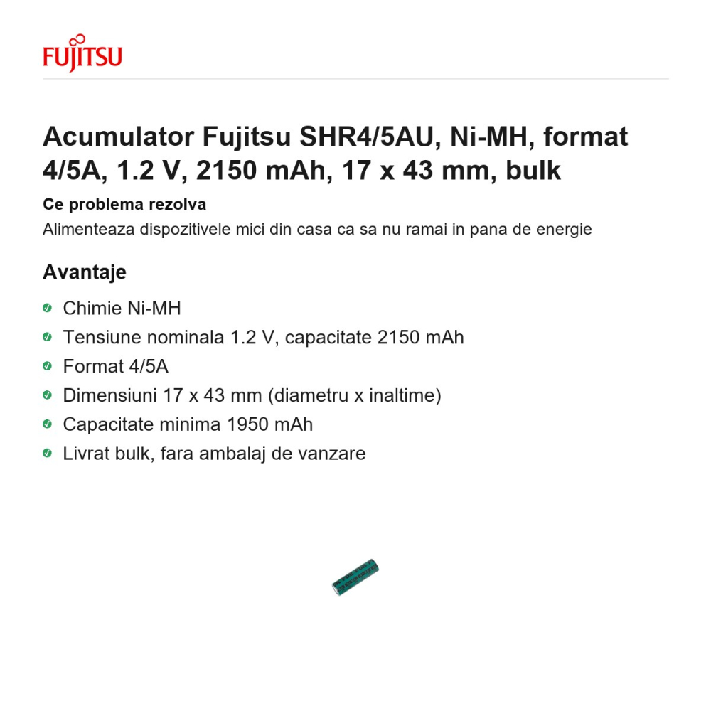 Acumulator Fujitsu SHR4/5AU, Ni-MH, format 4/5A, 1.2 V, 2150 mAh, 17 x 43 mm, bulk [2]