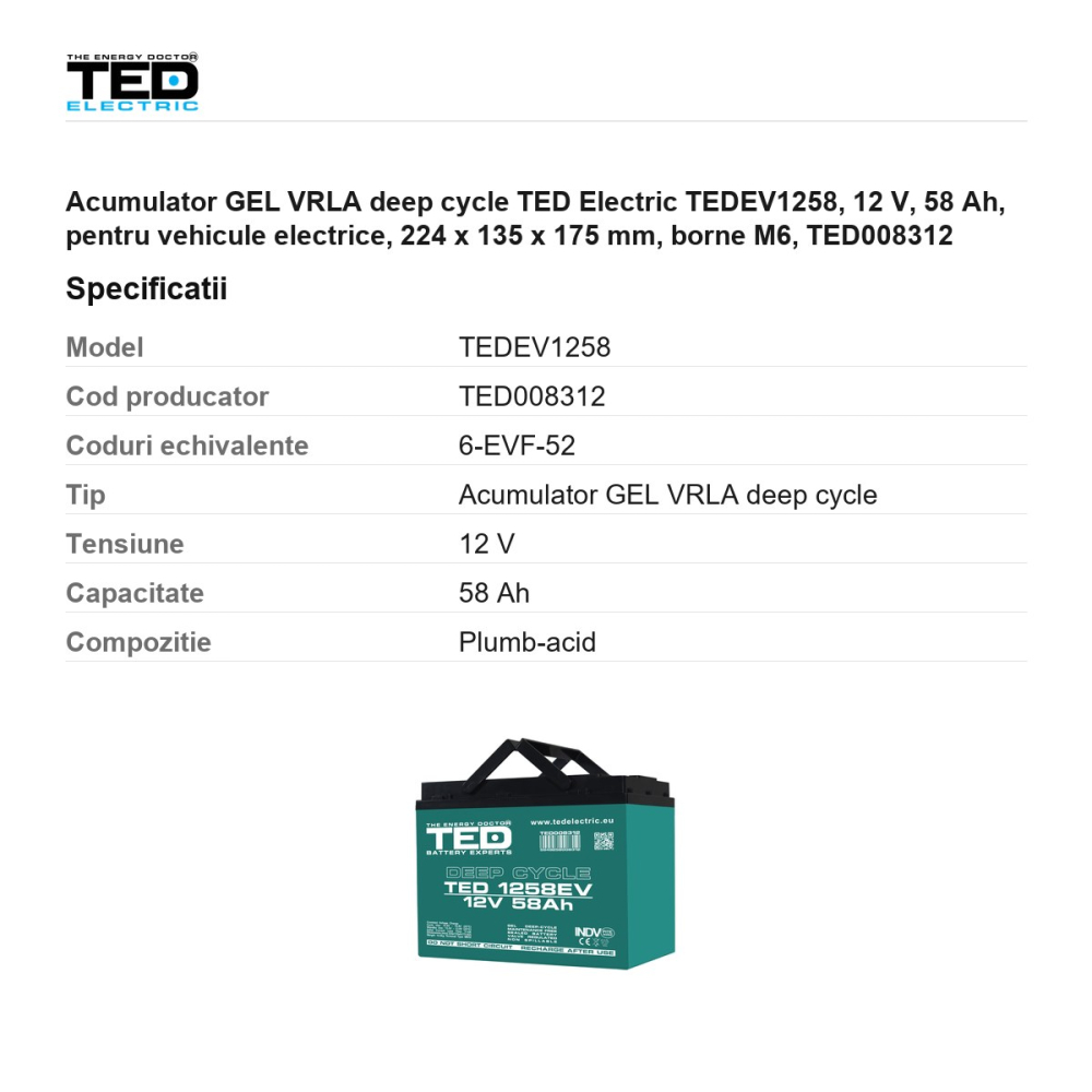 Acumulator GEL VRLA deep cycle TED Electric TEDEV1258, 12 V, 58 Ah, pentru vehicule electrice, 224 x 135 x 175 mm, borne M6, TED008312 [3]