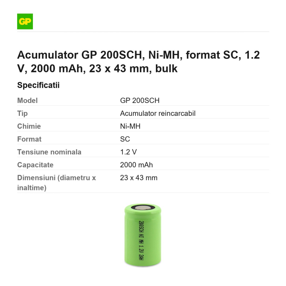 Acumulator GP 200SCH, Ni-MH, format SC, 1.2 V, 2000 mAh, 23 x 43 mm, bulk [3]