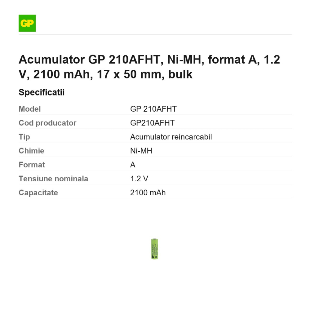 Acumulator GP 210AFHT, Ni-MH, format A, 1.2 V, 2100 mAh, 17 x 50 mm, bulk [3]