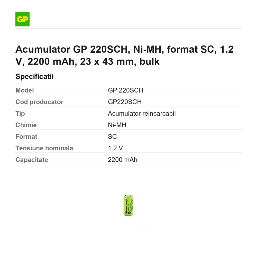 Acumulator GP 220SCH, Ni-MH, format SC, 1.2 V, 2200 mAh, 23 x 43 mm, bulk [3]