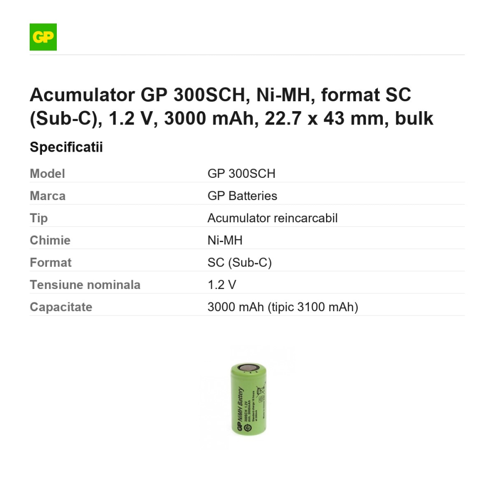 Acumulator GP 300SCH, Ni-MH, format SC (Sub-C), 1.2 V, 3000 mAh, 22.7 x 43 mm, bulk [3]
