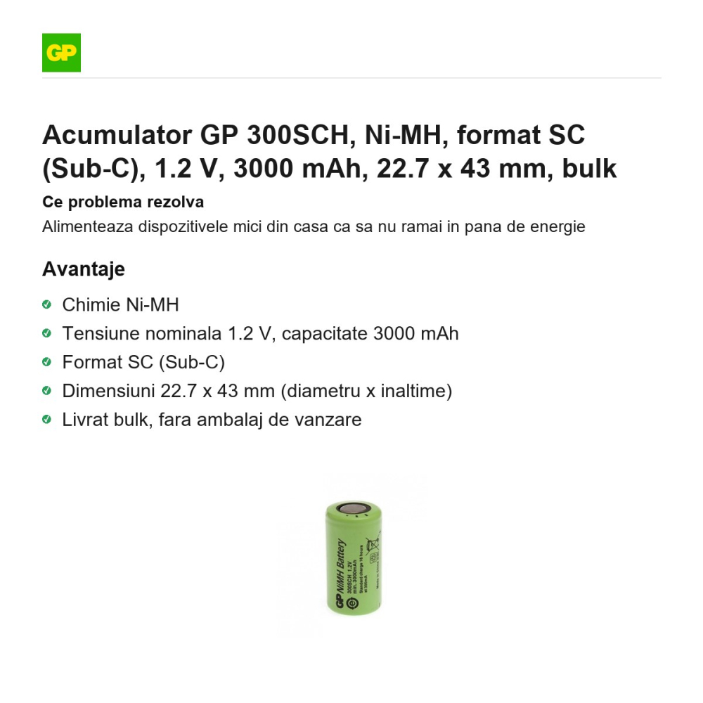 Acumulator GP 300SCH, Ni-MH, format SC (Sub-C), 1.2 V, 3000 mAh, 22.7 x 43 mm, bulk [2]