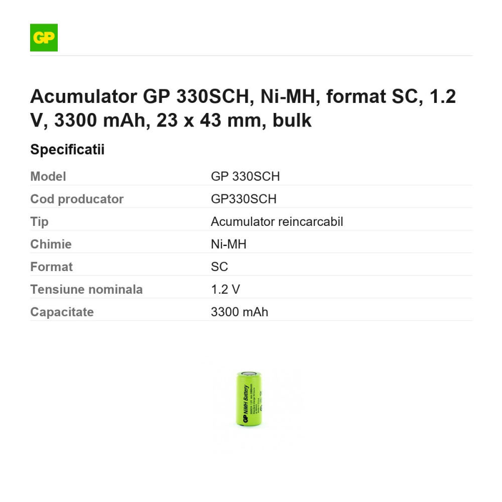 Acumulator GP 330SCH, Ni-MH, format SC, 1.2 V, 3300 mAh, 23 x 43 mm, bulk [3]