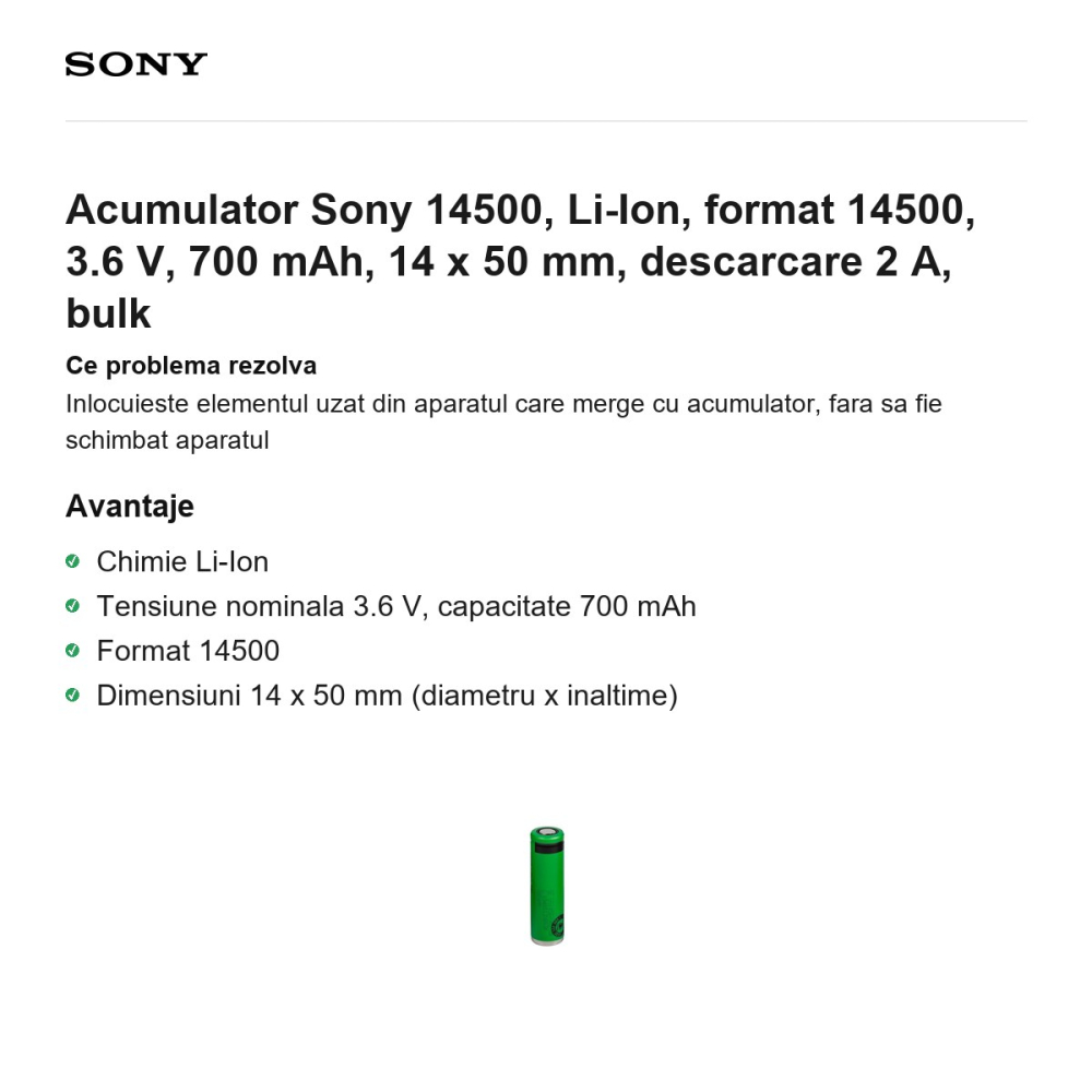 Acumulator Sony 14500, Li-Ion, format 14500, 3.6 V, 700 mAh, 14 x 50 mm, descarcare 2 A, bulk [2]