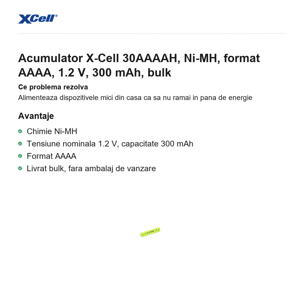 Acumulator X-Cell 30AAAAH, Ni-MH, format AAAA, 1.2 V, 300 mAh, bulk [2]