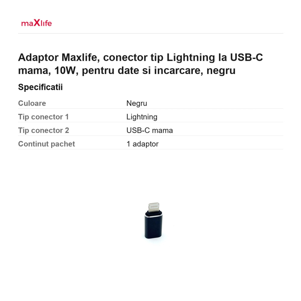 Adaptor Maxlife, conector tip Lightning la USB-C mama, 10W, pentru date si incarcare, negru [3]