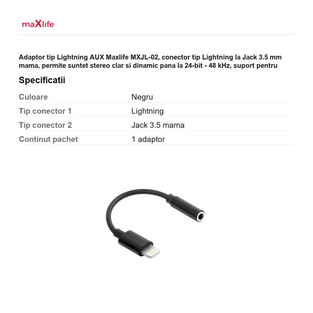 Adaptor tip Lightning AUX Maxlife MXJL-02, conector tip Lightning la Jack 3.5 mm mama, permite suntet stereo clar si dinamic pana la 24-bit - 48 kHz, suport pentru toate functiile standard ale castilo [3]