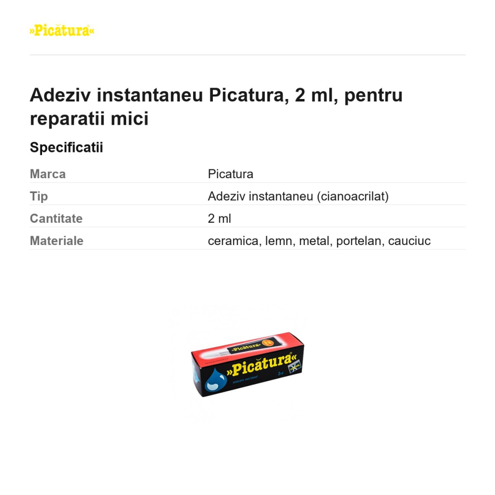 Adeziv instantaneu Picatura, 2 ml, pentru reparatii mici [3]
